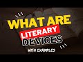 What are Literary Devices | Simplified Examples