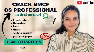 How to Prepared SMCF CS Professional 2025 | PART 1: Detailed Strategy for Corporate Finance |