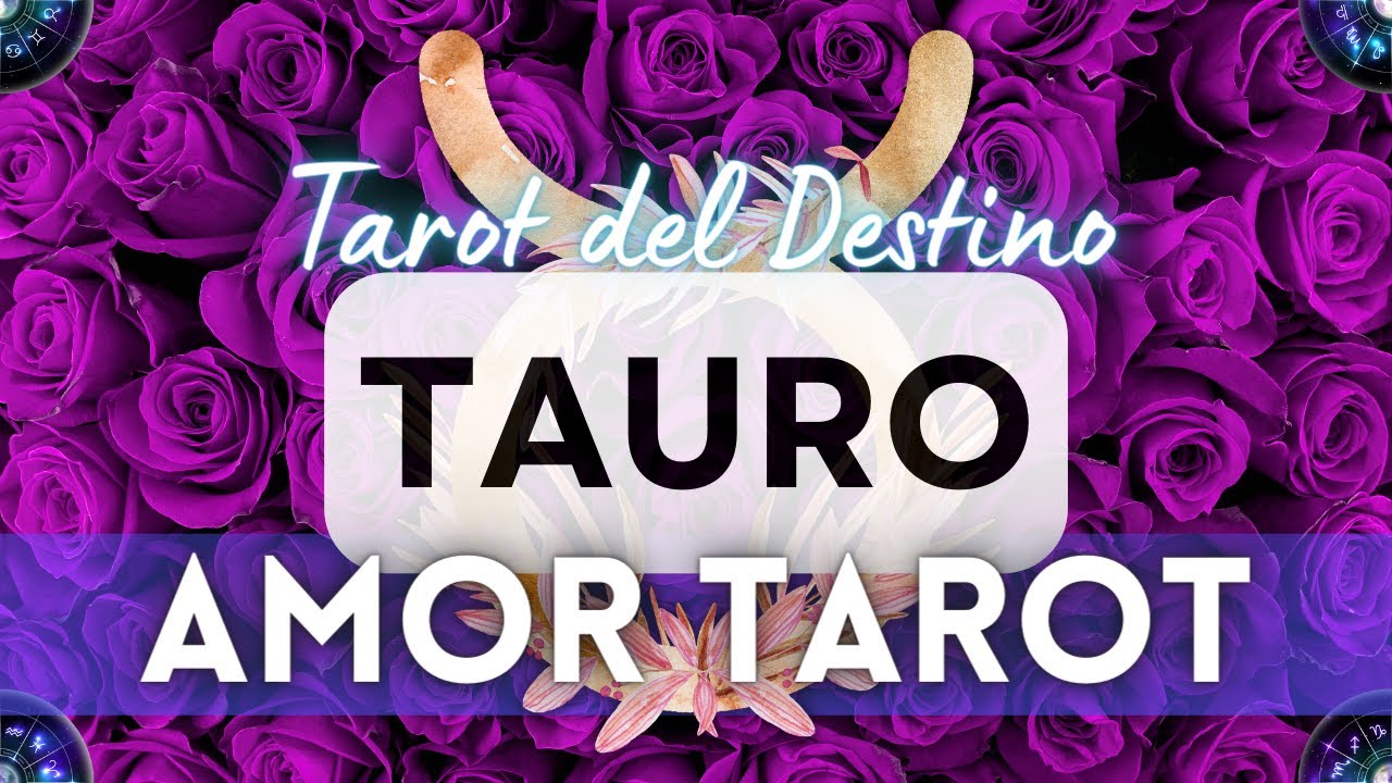 🌷 TAURO ♉️ HABRÁ NOTICIAS 😲 Y EMPEZARÁS UN AMOR NUEVO 💘 QUE TE TRAE ...