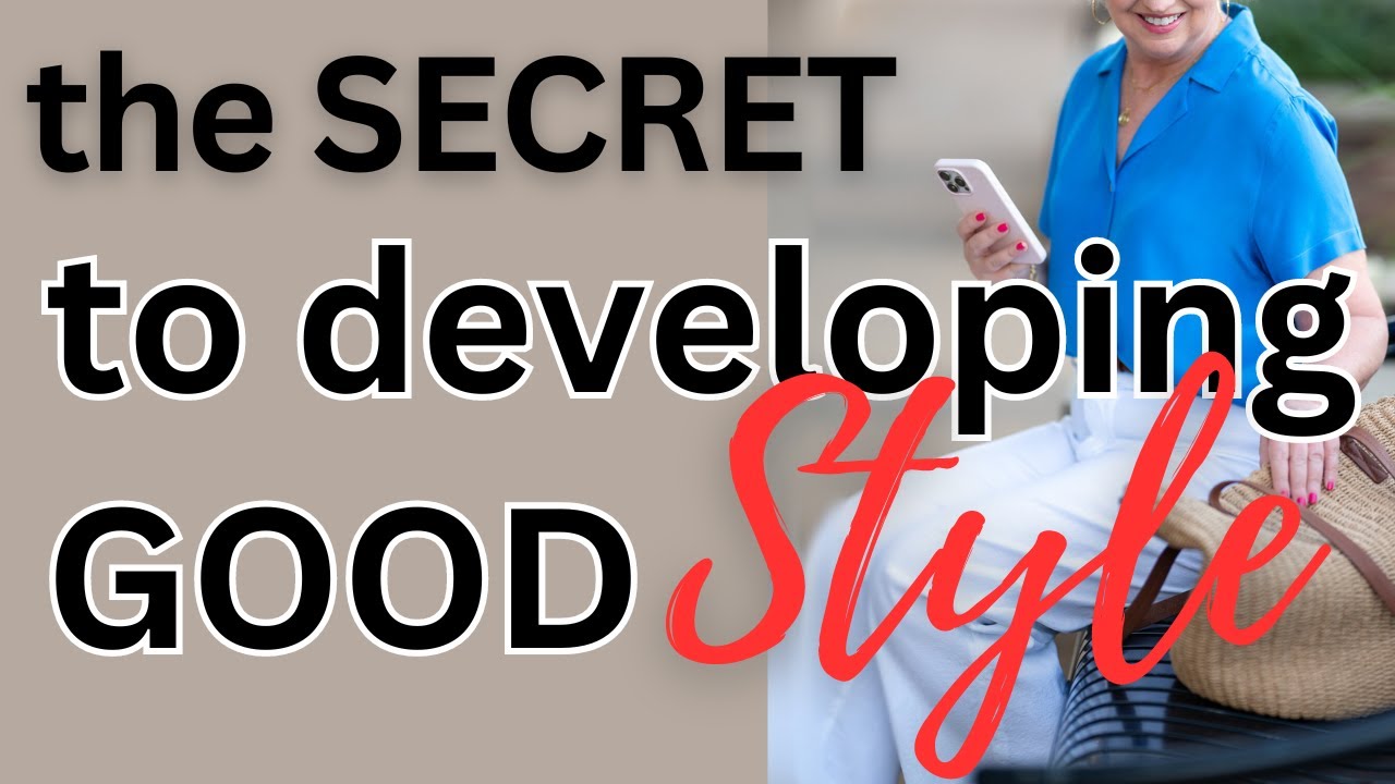 Good Styel The Secret to Developing an Eye for Good Style - YouTube