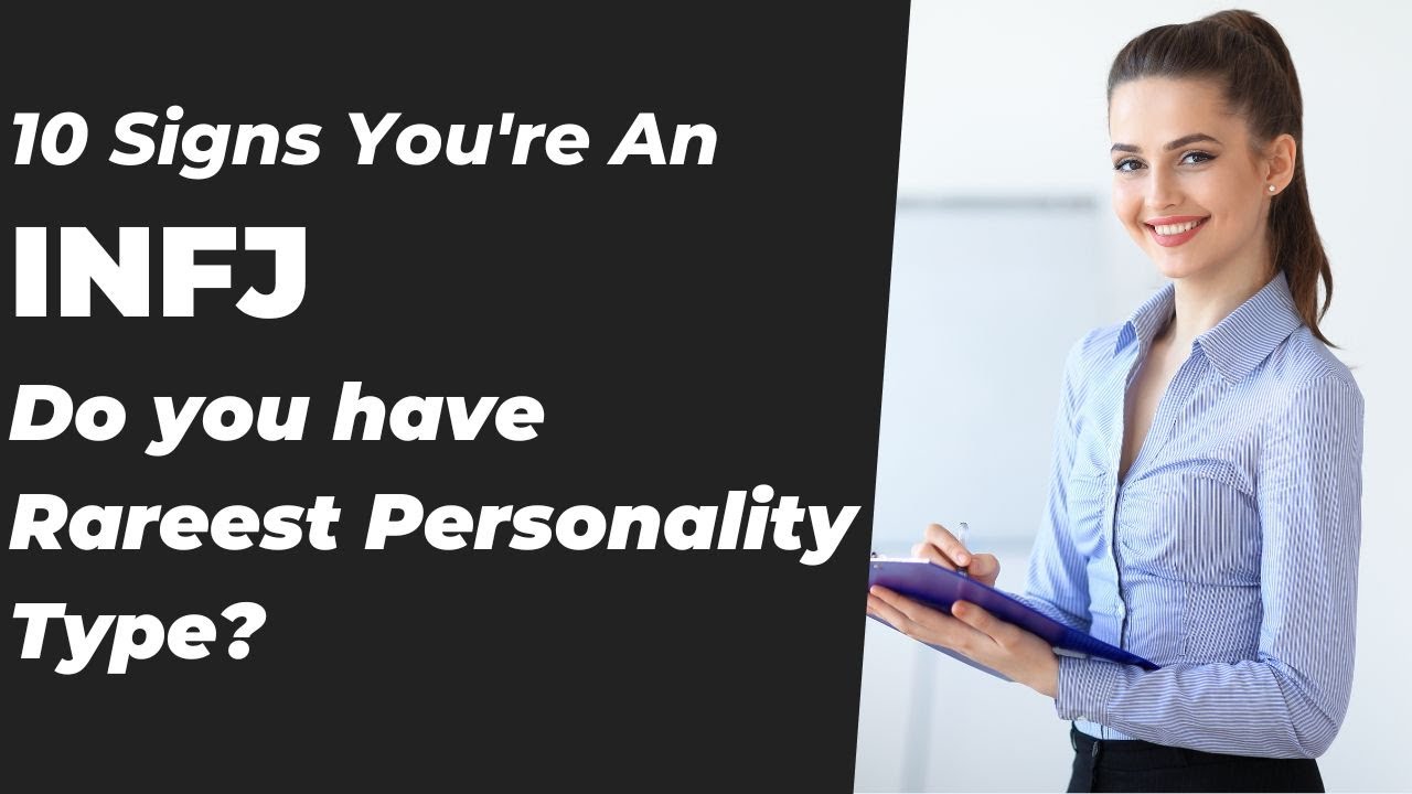 10 Signs You're An INFJ Do you have any Rareest Personality Type? YouTube