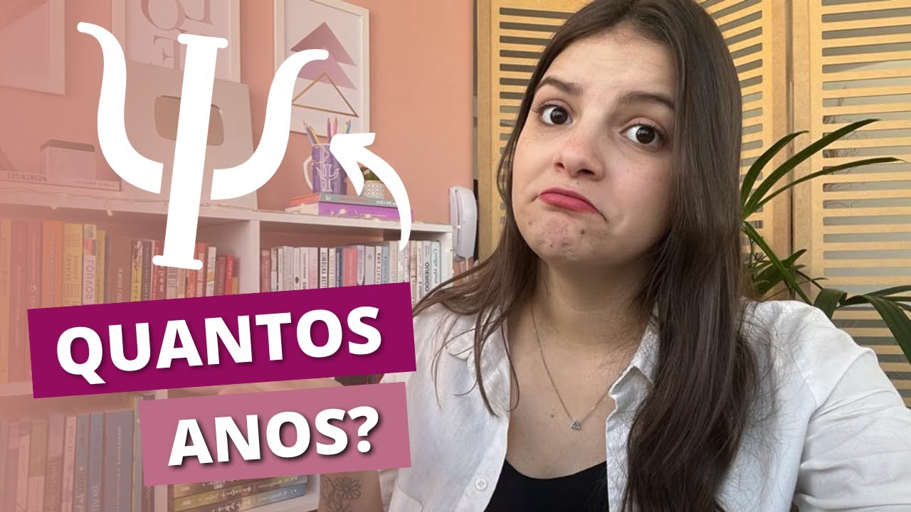 QUAL A DURAÇÃO DA FACULDADE DE PSICOLOGIA? | quanto tempo dura a ...