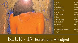 Blur - 13 Thirteen (Edited and Abridged)