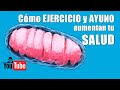 Cómo Ejercicio y Ayuno aumentan tu salud