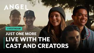 Just One More: The Cast and Creators are going LIVE