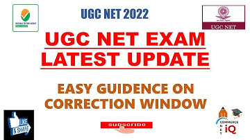 UGC NET IMPORTANT UPDATE || HOW TO CORRECT EXAM FORMS || UGC NET CORRECTION WINDOW || UGC NET 2022