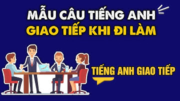 Tiếng Anh cho người đi làm VĂN PHÒNG - Dùng trong cuộc họp công ty | Học Tiếng Anh Giao Tiếp