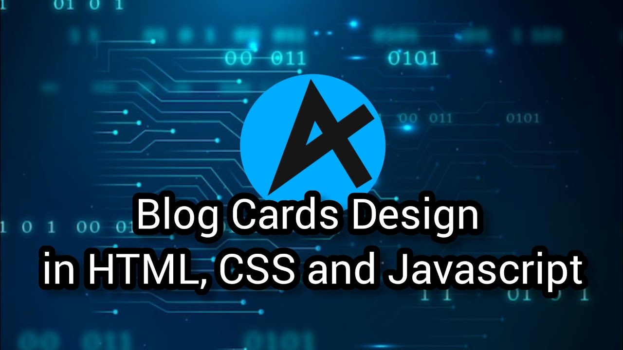 Blog Cards Design for website (Using HTML, CSS and Javascript) - YouTube