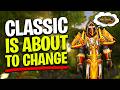 WoW Classic Feels Weird Right Now... And It's Not Just You