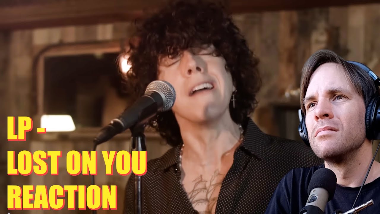 LP - Lost On You (Live) /// 1ST TIME REACTION