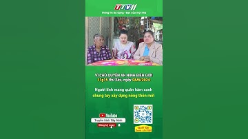 Người lính mang quân hàm xanh chung tay xây dựng nông thôn mới #shorts