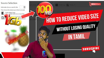 How to Reduce Video Size Without Losing Quality 😳?  HandBrake in Tamil 😉 Tutorial 🔥 | #Time2Tech