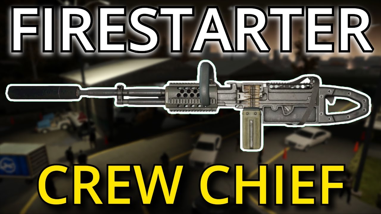 PAYDAY 2 - Firestarter DSOD Solo No Ai, Downs, Assets, 2nd Joker, Uppers - Crew Chief LMG Build