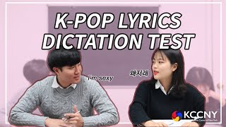 BTS? BlackPink?? K-POP Lyrics Dictation Test with KCCNY interns ...