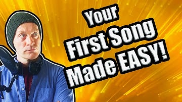 WRITE YOUR FIRST SONG (in 3 easy steps)