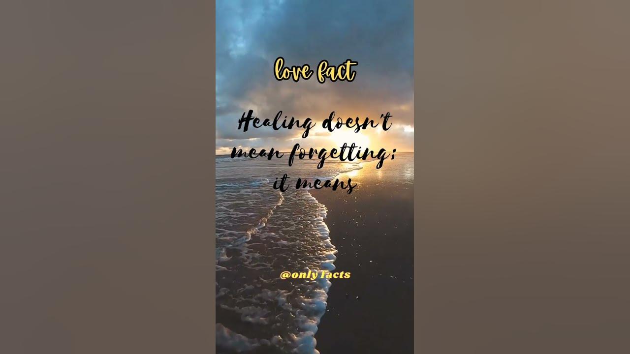 healing-doesn-t-mean-forgetting-youtube