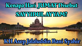 Download Lagu KENAPA HARI JUM'AT DISEBUT SAYYIDUL AYYAM? Download Lagu KENAPA HARI JUM'AT DISEBUT SAYYIDUL AYYAM?