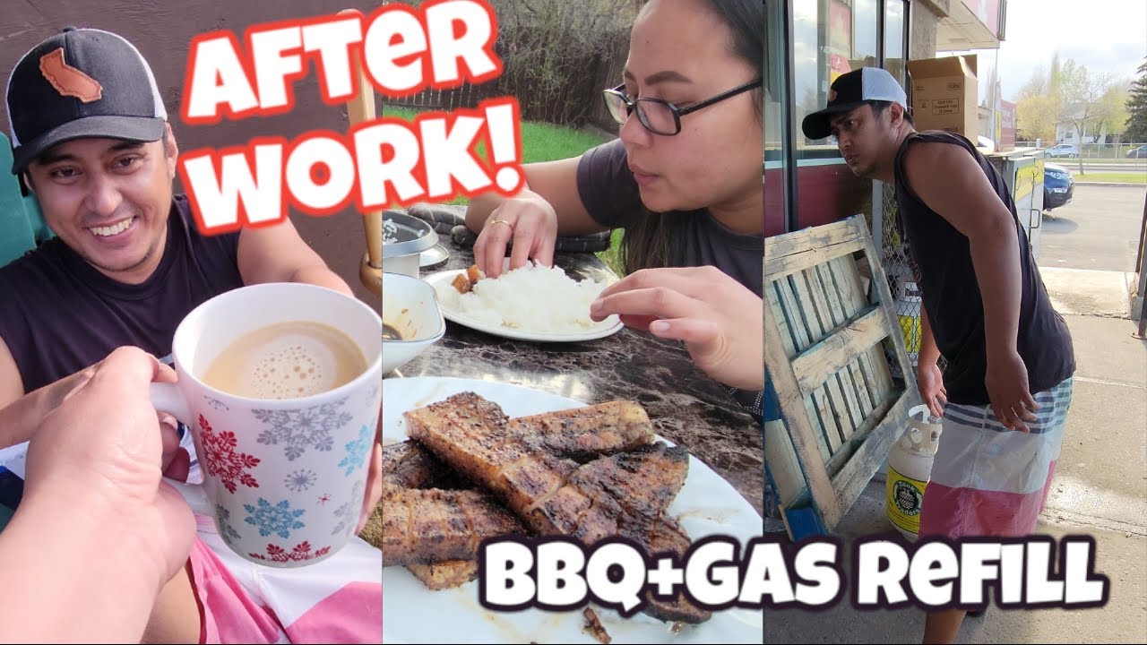 BBQ+GAS REFILL & CHILLIN' BUHAY CANADA 🇨🇦 YouTube