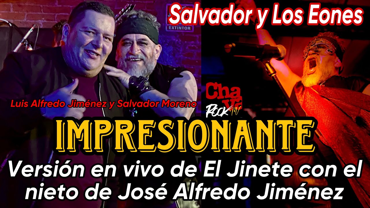 IMPRESIONANTE Salvador y Los Eones con el nieto de José Alfredo Jiménez