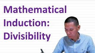 Mathematical Induction: Divisibility part 2