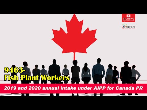 NOC 9463-Fish Plant Workers 2019 and 2020 annual intake under AIPP for Canada PR