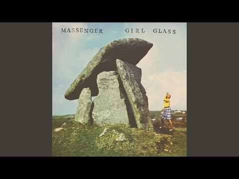 Massenger — Girl Glass