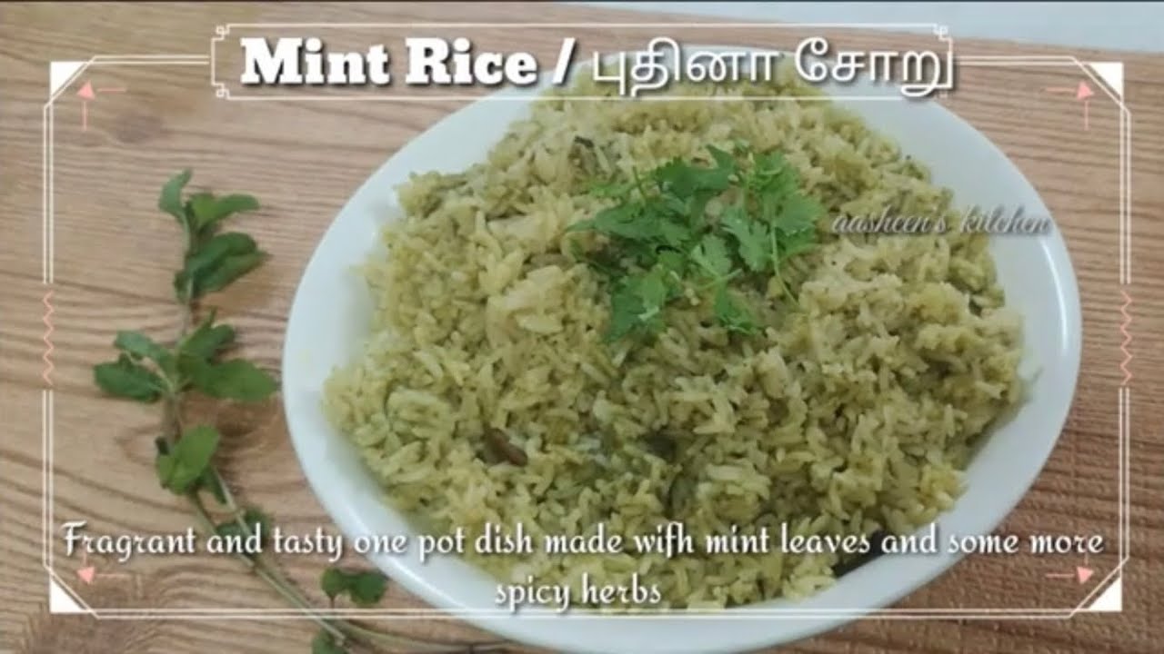 #11 Mint Rice Recipe | Pudina rice | Aasheen’s kitchen