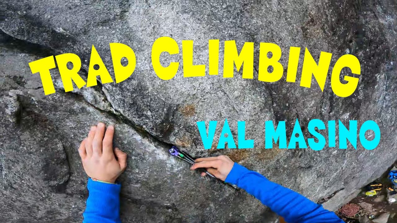 ALBERO DELLE LUCCIOLE - TRAD CLIMBING - VAL MASINO