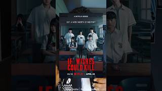If wishes could kill Korean Thriller Web Series on NETFLIX - 2026 #shorts