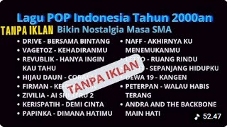 LAGU NOSTALGIA TAHUN 2000an Terpopuler | Drive | Vagetoz | Naff | Noah | Letto | Sheila On 7
