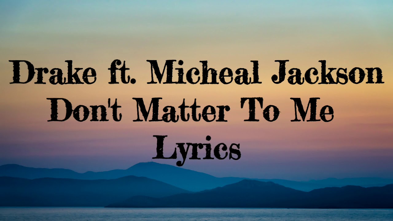 Don't Matter Lyrics Ringtone Track Masters ※