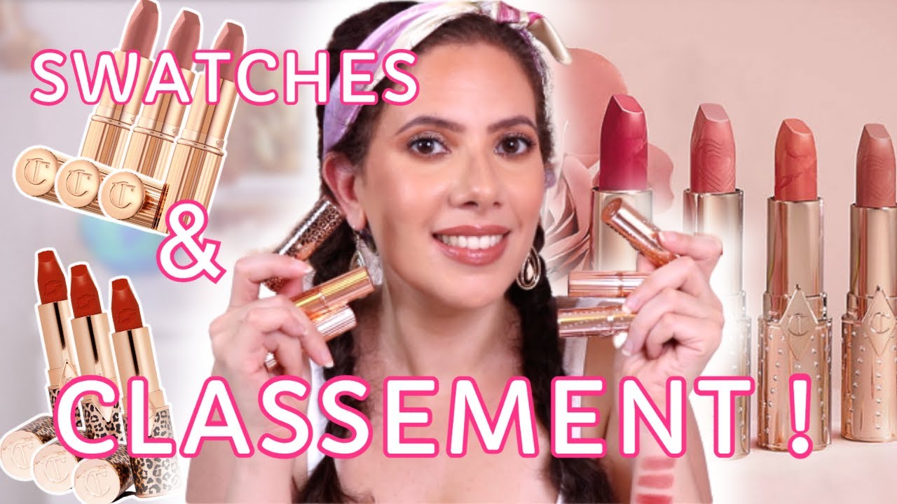 Je CLASSE ma Collection de Rouges à Lèvres CHARLOTTE TILBURY + TOUS les SWATCHS !