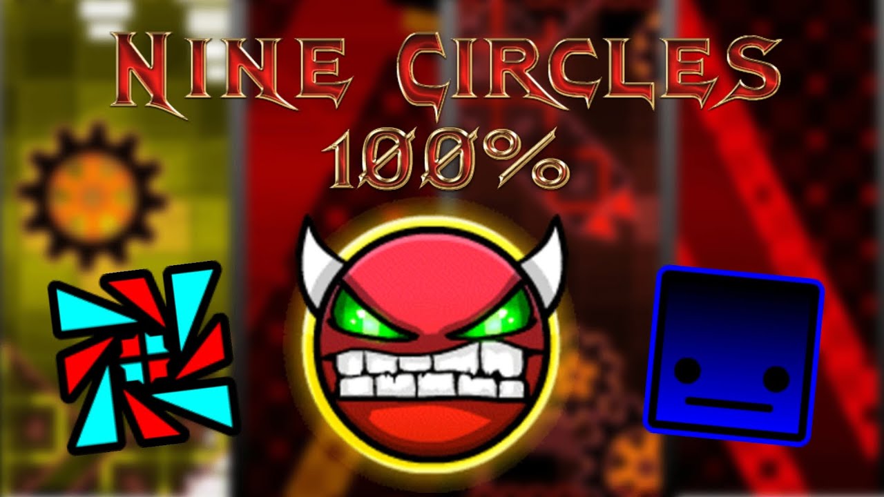 NINE CIRCLES 100% // NEW HARDEST // HARD DEMON // Ft. @GDBozo - YouTube