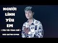 Yêu Vội Vàng (Chế) | Người Lính Yêu Em |Tặng Lính Đi Nhập Ngũ | Thái Quỳnh Cover | Hot Tiktok 2020