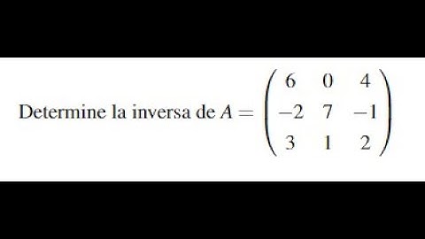 Matriz inversa. Método de Gauss-Jordan para calcular matrices inversas