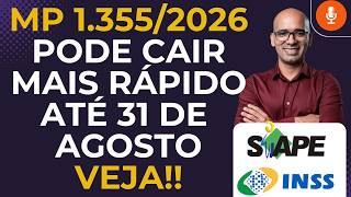 SIAPE  E INSS: BOAS NOTÍCIAS - MP 1.355/2026 PODE CAIR MAIS RÁPIDO ATÉ 31 DE AGOSTO. VEJA! #siape