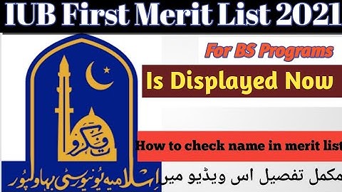 IUB first merit list for all BS Programs ||  iub merit list 2021
