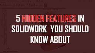 Celebrity ❗5 SolidWorks Hidden Features Every User Needs to Know Profile