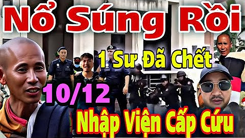 Trực Tiếp Chiều 10/12 Cảnh Sát Nepal Phong Toả, Đoàn Giả Tu Sư Minh Tuệ Chính Thức Trục Xuất 