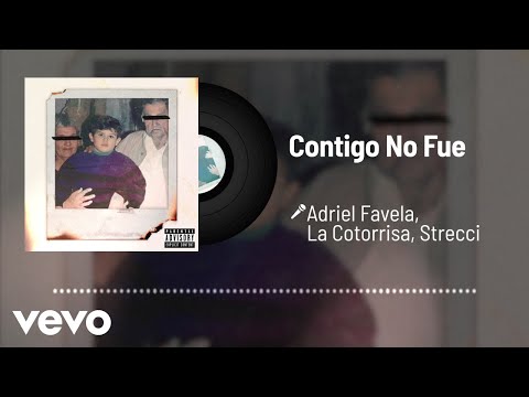 Adriel Favela, La Cotorrisa, Strecci - Contigo No Fue (Audio)