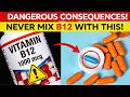 Cardiologist WARNS: NEVER Take B12 With THESE 2  Medications After 60! | Senior Health