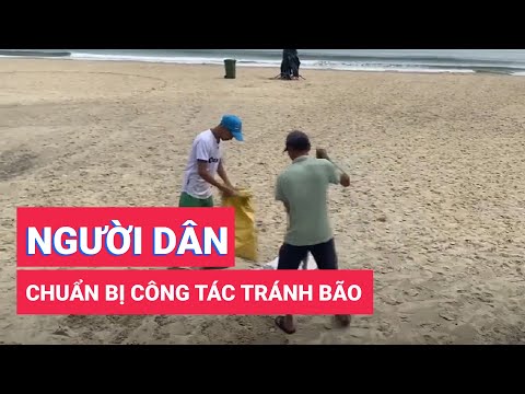 Video Người dân ven biển xúc cát, cột dây thừng, chằng mái... - youtube