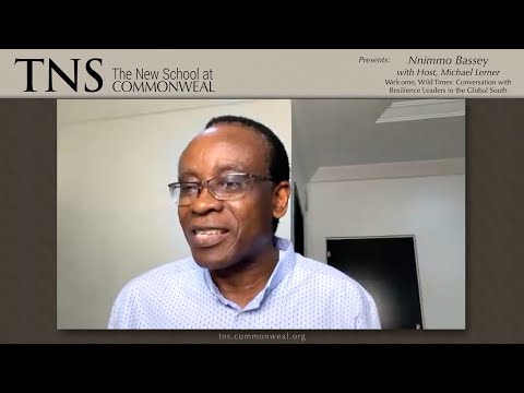 Nnimmo Bassey - Welcome, Wild Times: Conversation with Resilience Leaders in the Global South
