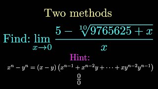 Find the limit of (5-(9765625+x)^1/10)/x - two solutions!