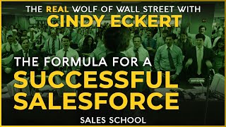 Formula for a Successful Salesforce with Cindy Eckert | Free Sales Training Program | Sales School