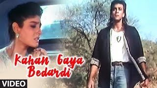 Kahan Gaya Bedardi Video Song Bewafa Sanam "Sonu Nigam" chords