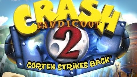 Crash Bandicoot 2 Cortex Strikes Back N. Sane Trilogy - PC - 102% - Longplay
