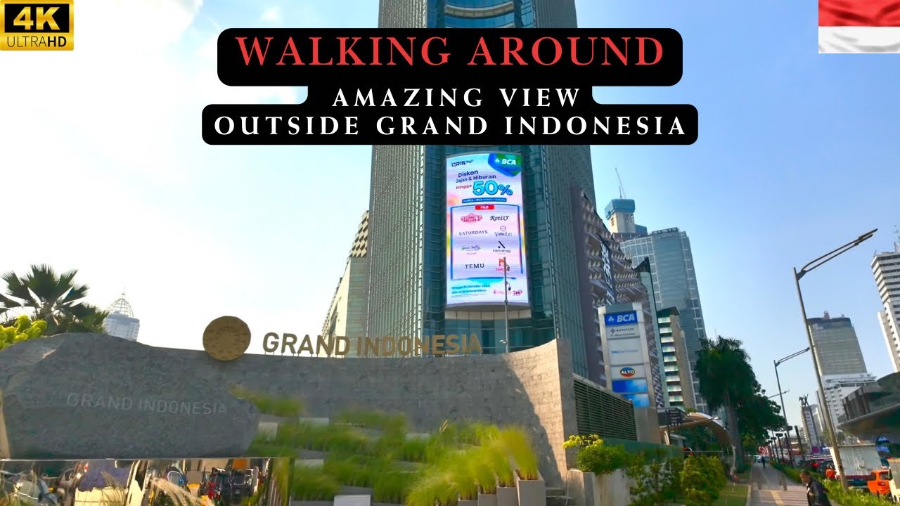 4K HDR Walking Tour | Exploring Grand Indonesia Exterior | Relaxing City Ambience in Jakarta