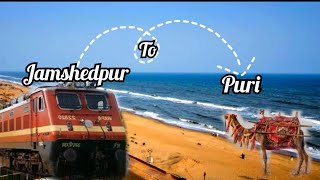 Jamshedpur To Puri || Train ka safar || Complete vlog in Hindi || टाटा से पूरी ट्रेन का सफर ||Part 1