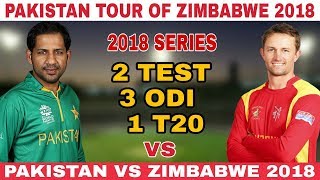 PAKISTAN TOUR OF ZIMBABWE 2018 SCHEDULE | PAKISTAN VS ZIMBABWE 2018